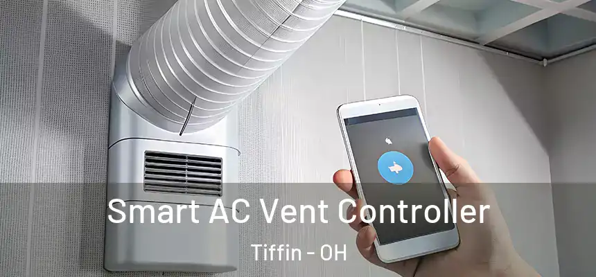  Smart AC Vent Controller Tiffin - OH